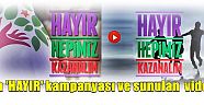 HDP’den 'HAYIR' kampanyası ve sunulan  video!