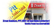 Ziraat Bankası, PTT, BİST ve bazı kamu şirketleri Varlık Fonu'na devredildi