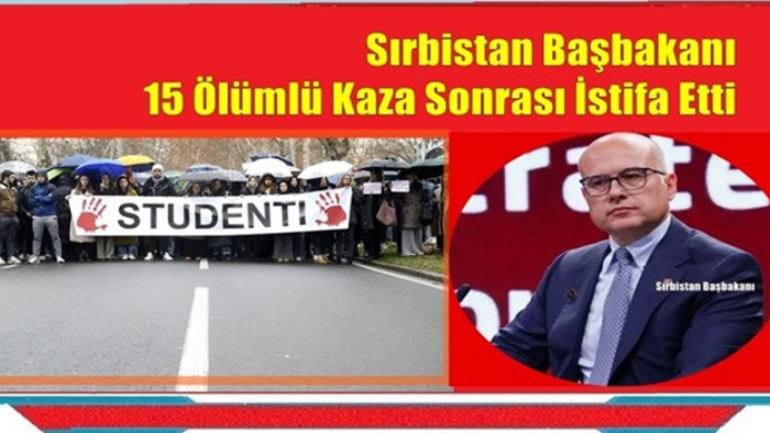 Sırbistan Başbakanı Ölümlü Kaza Sonrası İstifa Etti